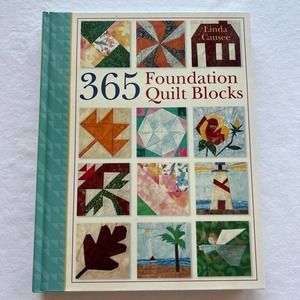 365 Foundation Quilt Blocks Linda Causee Book Quilting Holiday Seasons Classic